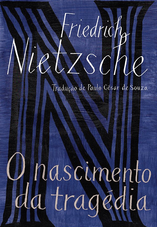 Livro O nascimento da tragédia: ou Os gregos e o pessimis...