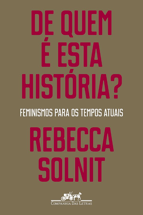 Livro De quem é esta história?: Feminismos para os tempos...