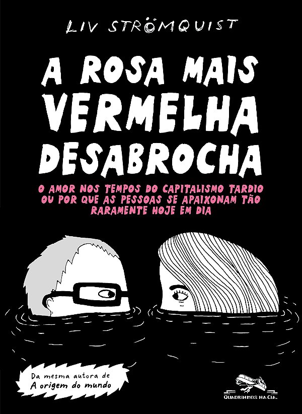 Livro A rosa mais vermelha desabrocha: O amor nos tempos ...