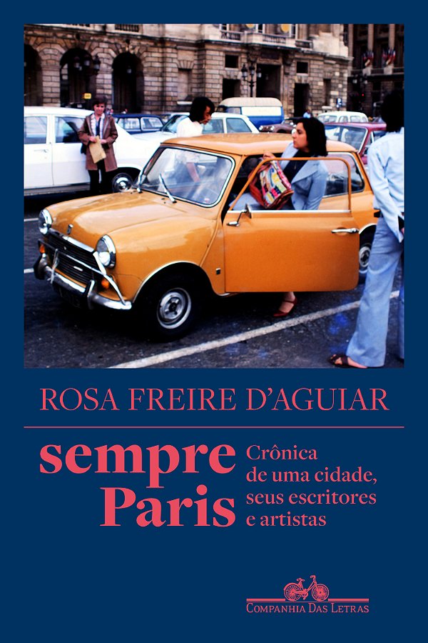 Livro Sempre Paris - Crônica De Uma Cidade, Seus Escritor...