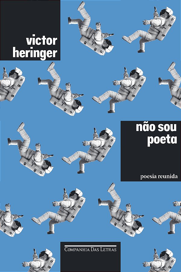 Livro Não Sou Poeta - Poesia Reunida