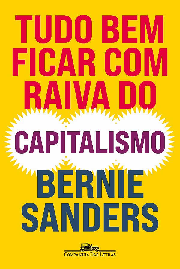 Livro Tudo Bem Ficar Com Raiva Do Capitalismo