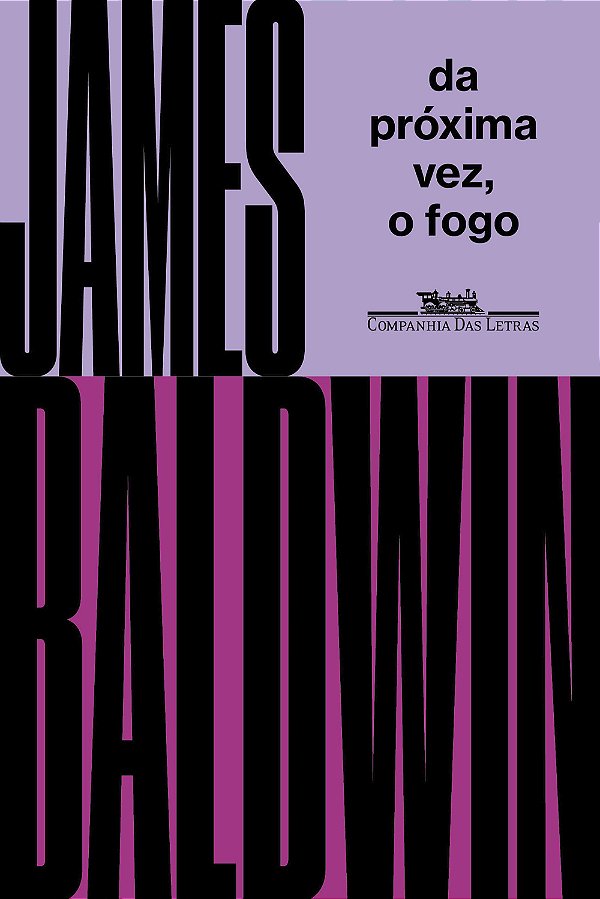 Livro Da Próxima Vez, O Fogo