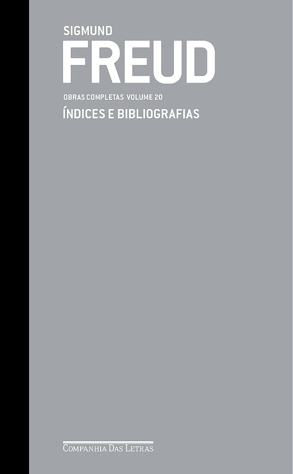 Livro Freud - Obras Completas - Volume 20 - Índices E Bib...