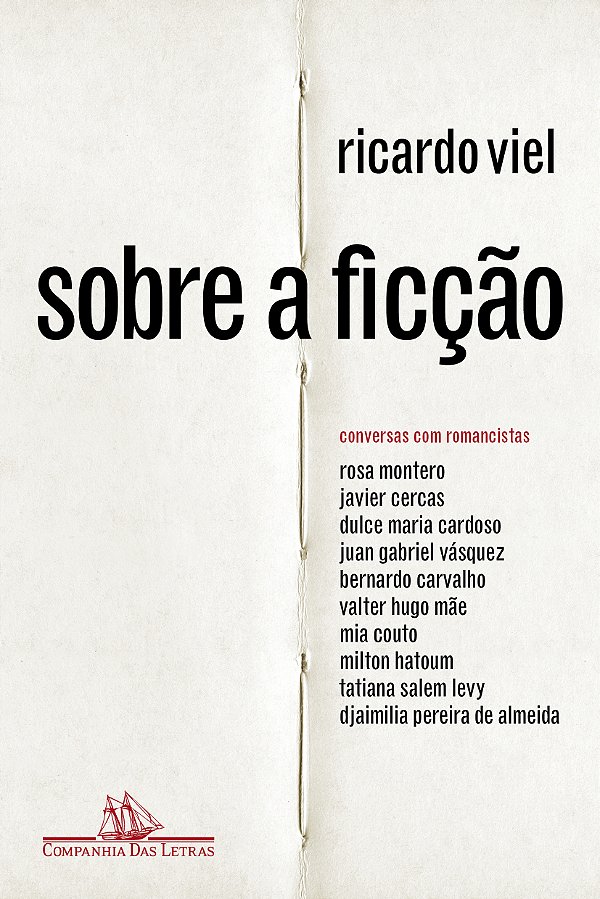 Livro Sobre a ficção: conversas com romancistas
