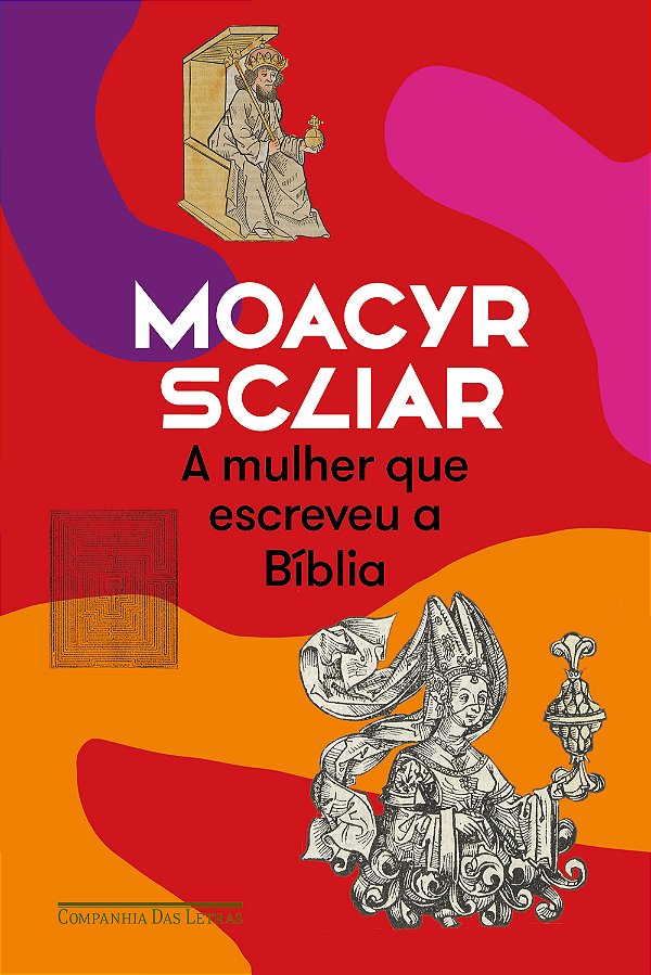 Livro A Mulher Que Escreveu A Bíblia (Nova Edição)
