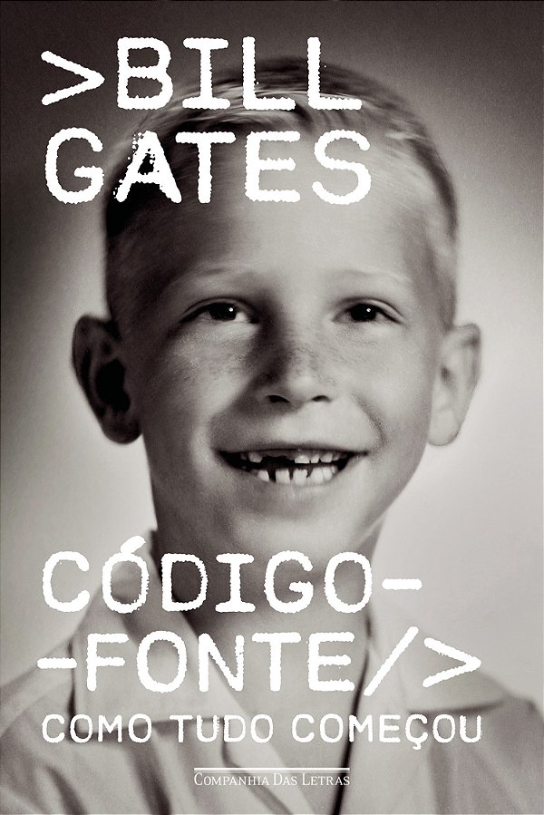 Livro Código-Fonte - Como Tudo Começou