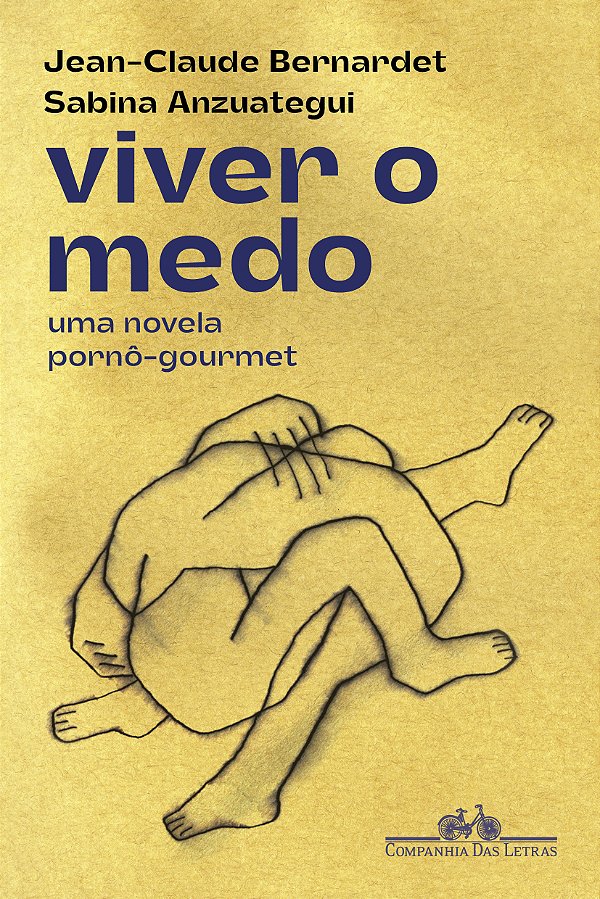 Livro Viver o medo: uma novela pornô-gourmet
