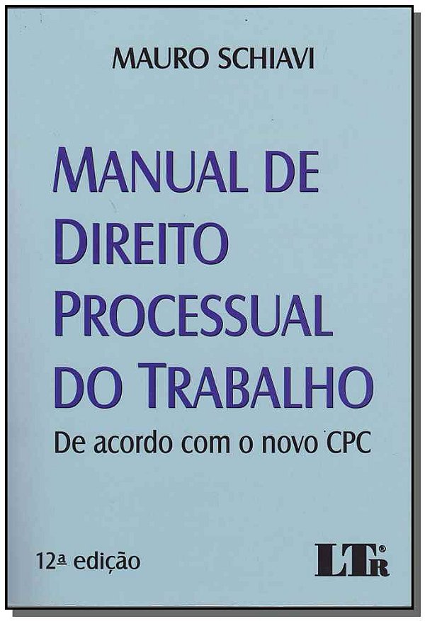 Livro Manual De Direito Processual Do Trabalho-12Ed/17