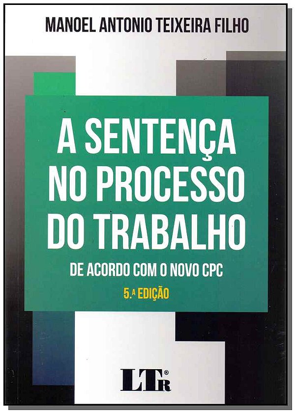 Livro A Sentença No Processo Do Trabalho
