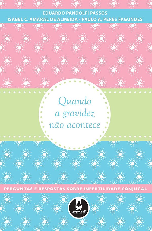 Livro Quando a gravidez não acontece: perguntas e respost...