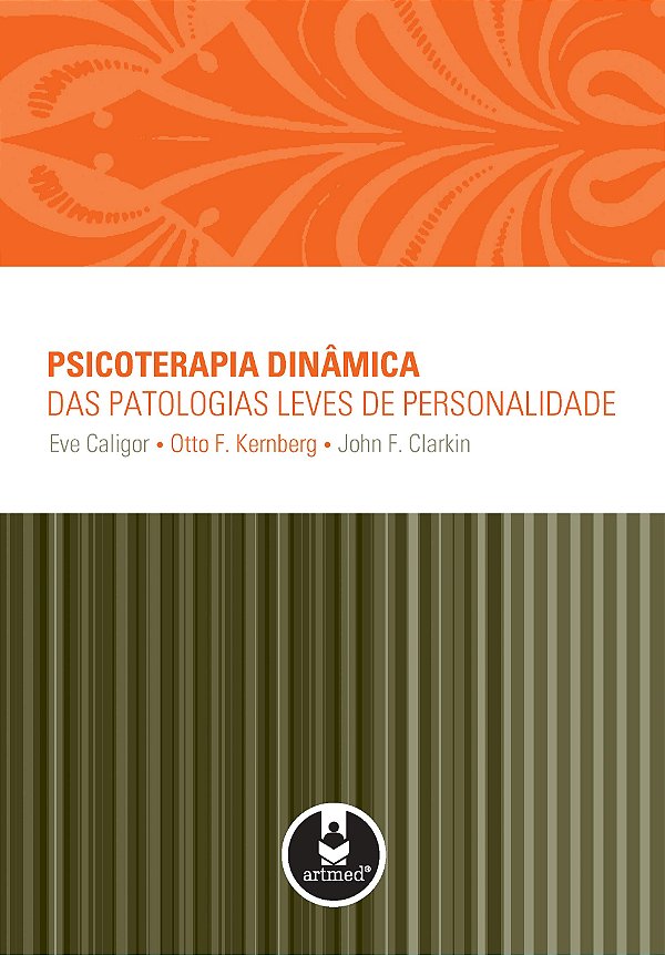 Livro Psicoterapia dinâmica das patologias leves de personalida...