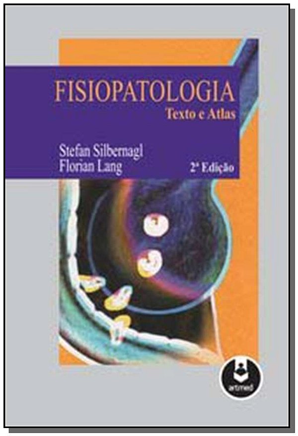 Livro Fisiopatologia: Texto e Atlas