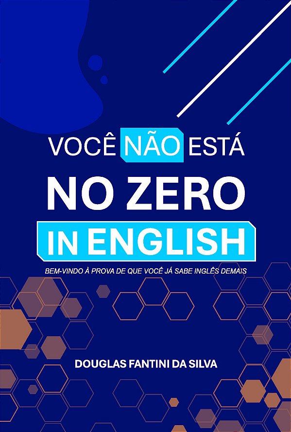 Livro Você não está no zero in english: Bem-vindo à prova...