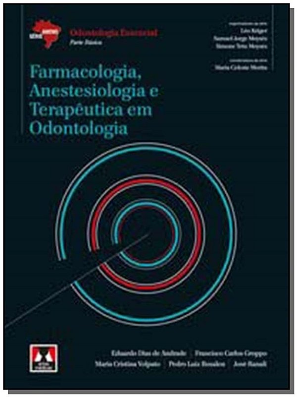 Livro Farmacologia, Anestesiologia e Terapêutica em Odont...