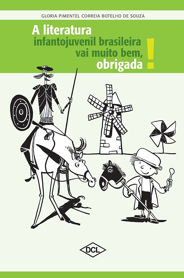 Livro A Literatura Infantojuvenil Brasileira Vai Muito Be...