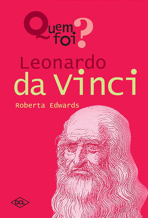 Livro Quem foi... Leornardo da Vinci