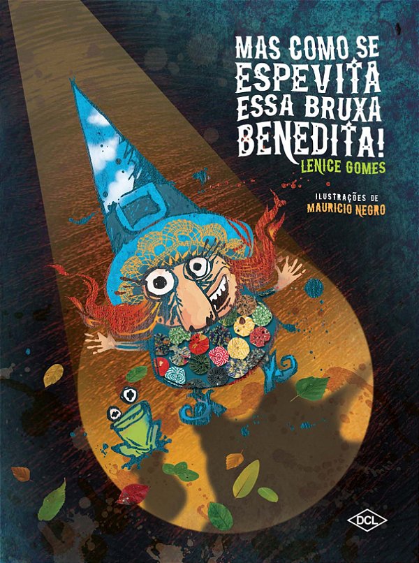 Livro Mas como se espevita essa bruxa benedita