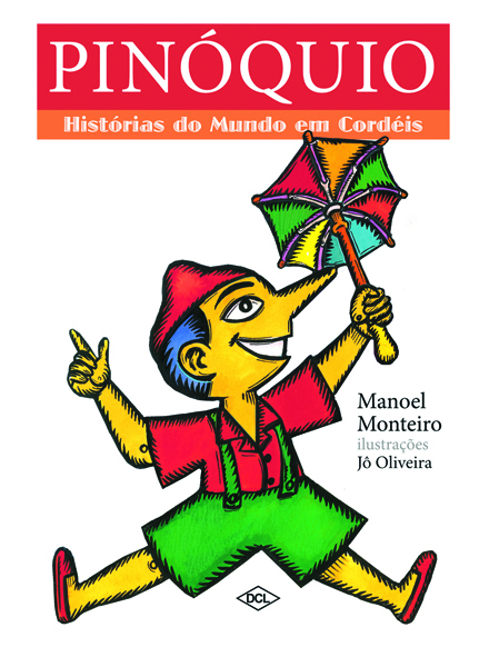 Livro Pinóquio - Histórias Do Mundo Em Cordéis