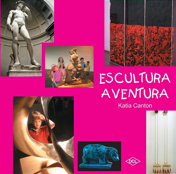 Livro Escultura aventura