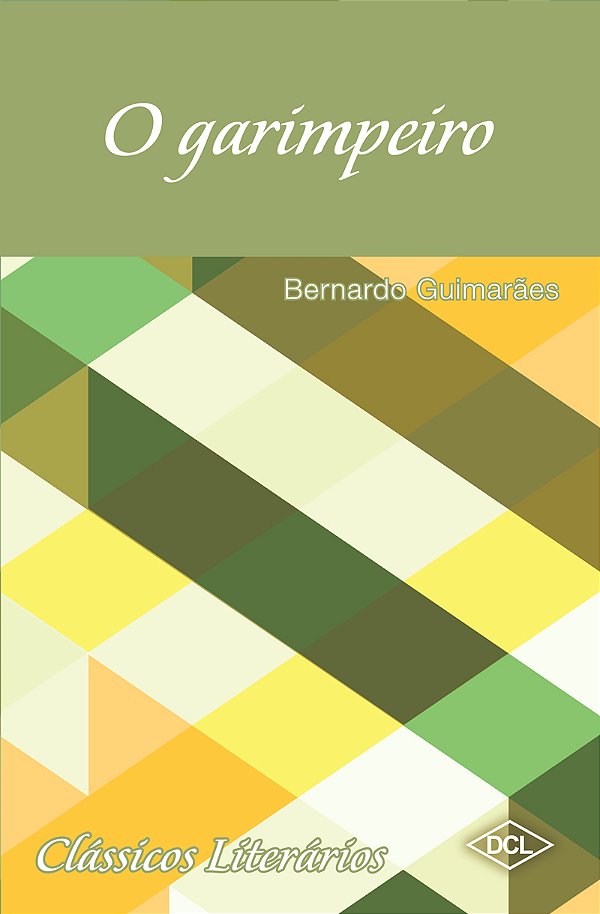 Livro Clássicos Literários - O Garimpeiro