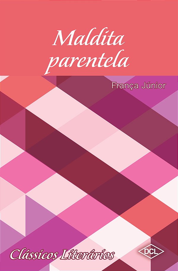 Livro Clássicos Literários - Maldita Parentela