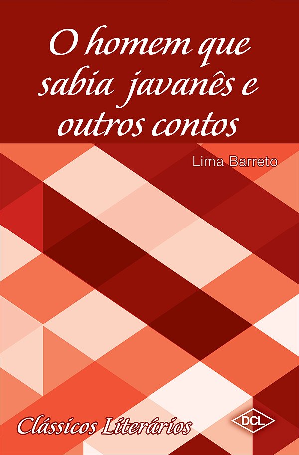 Livro Clássicos Literários - O Homem Que Sabia Javanês E Outros...