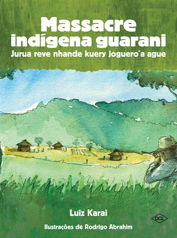 Livro Massacre Indígena Guarani