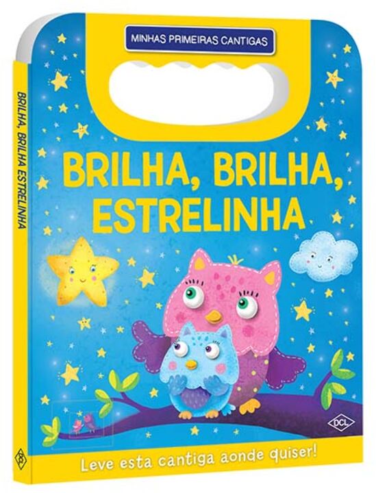 Livro Minhas Primeiras Cantigas - Brilha, Brilha, Estreli...