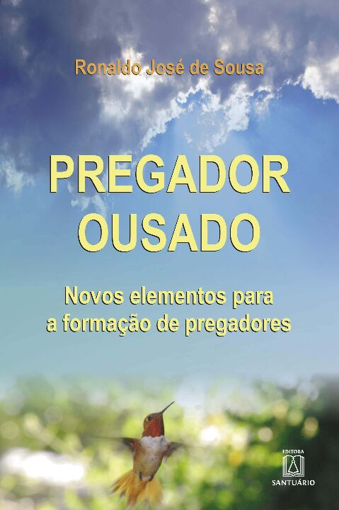 Livro Pregador Ousado - Novos Elementos Para A Formação D...