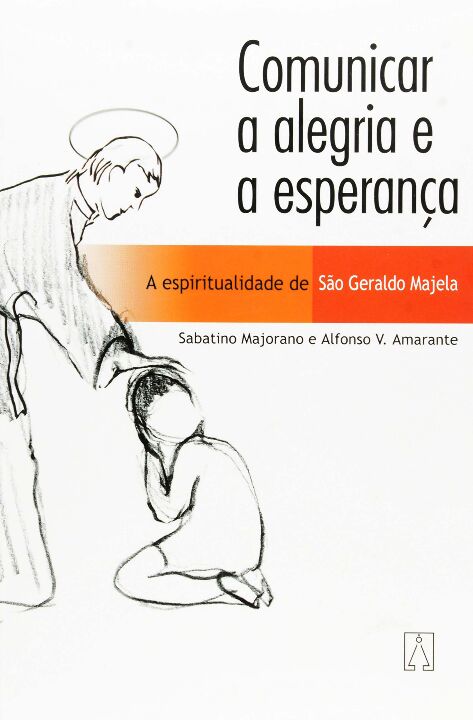 Livro Comunicar A Alegria E A Esperança - A Espiritualida...