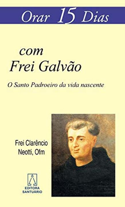 Livro Orar 15 Dias Com Frei Galvão