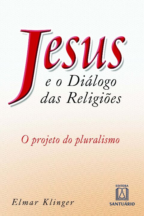 Livro Jesus E O Diálogo Das Religiões