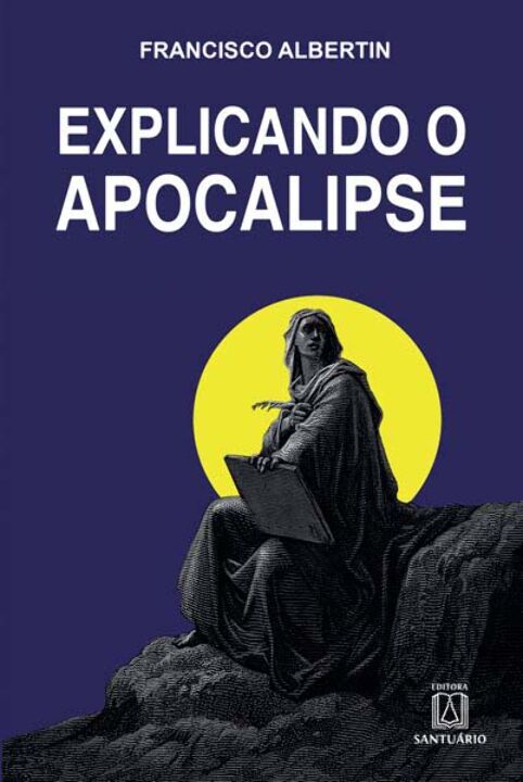 Livro Explicando O Apocalipse