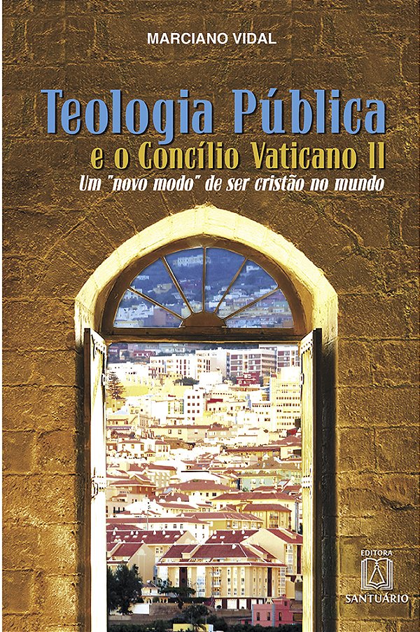 Livro Teologia Pública E O Concílio Vaticano Ii