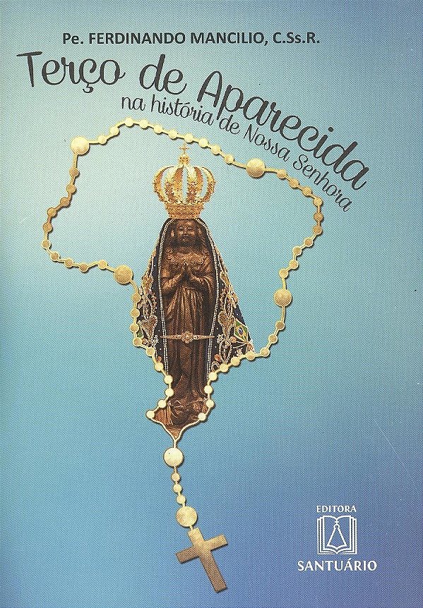 Livro Terco de aparecida: na história de nossa senhora