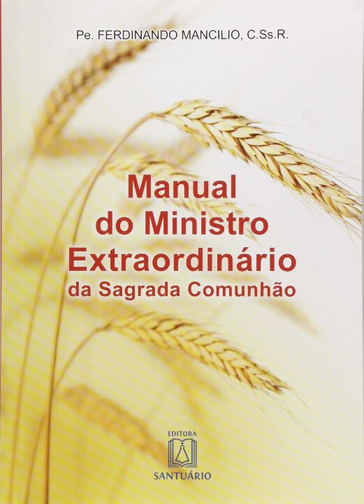 Livro Manual Do Ministro Extraordinário Da Sagrada Comunh...