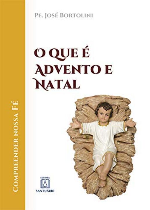 Livro O Que É Advento E Natal