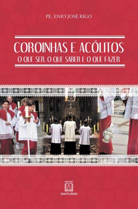 Livro Coroinhas E Acólitos