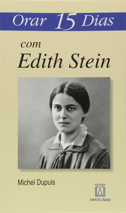 Livro Orar 15 Dias Com Edith Stein