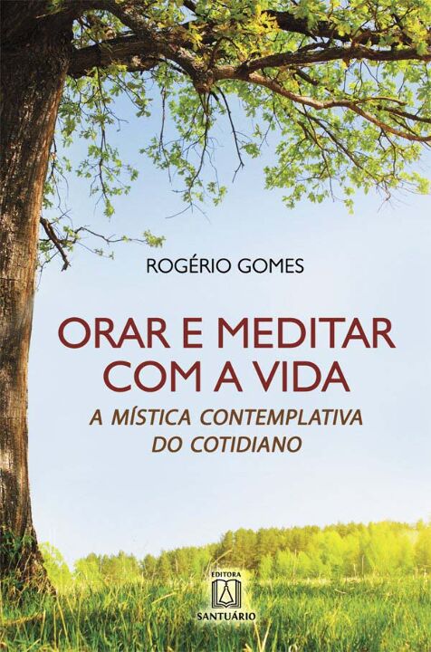Livro Orar E Meditar Com A Vida