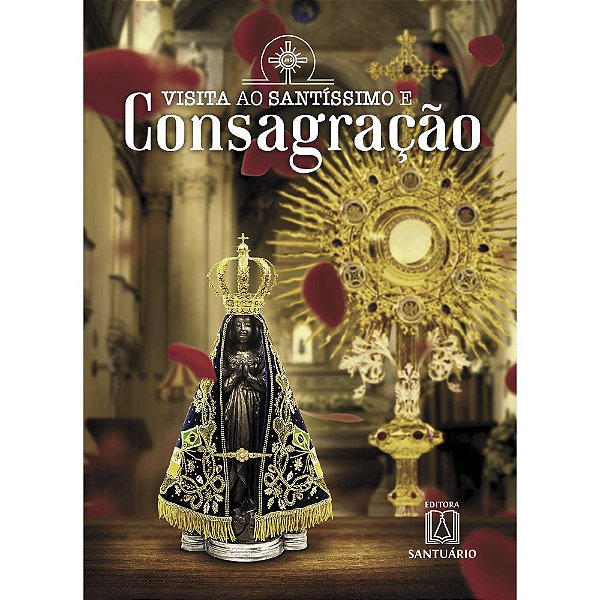 Livro Visita ao santissimo e consagracao