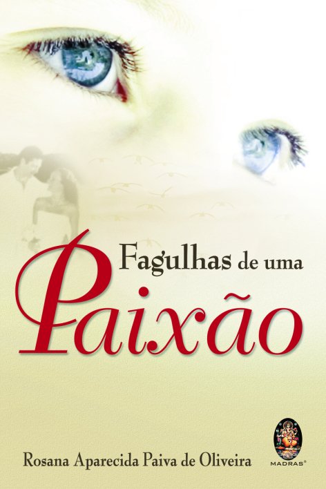 Livro Fagulhas de uma paixão