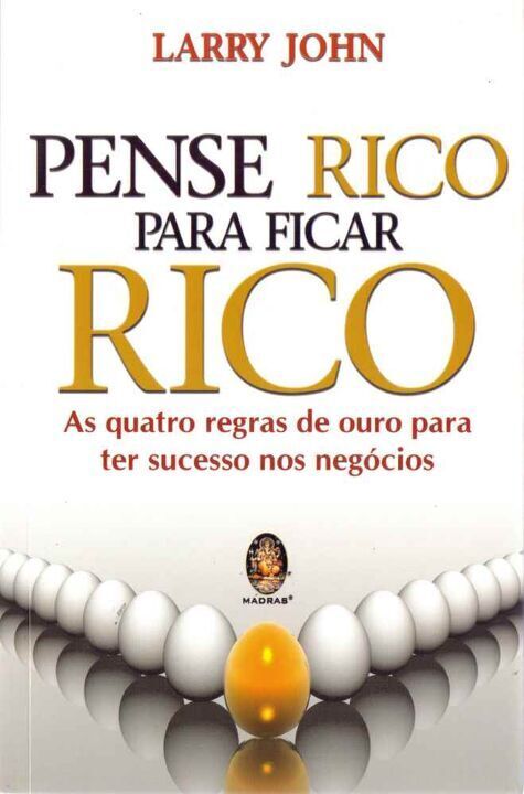 Livro Pense rico para ficar rico