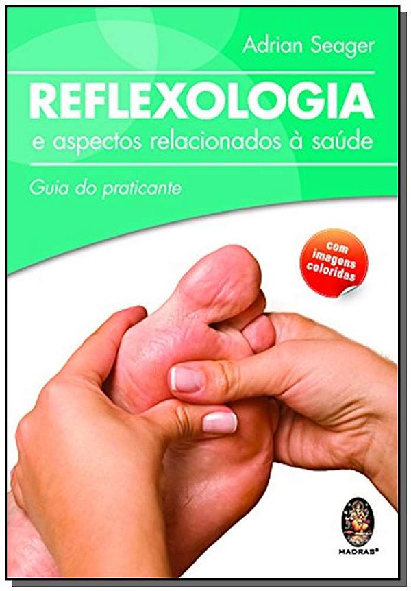Livro Reflexologia e aspectos relacionados à saúde