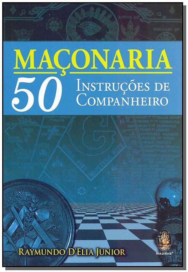 Livro Maçonaria 50: instruções de companheiro