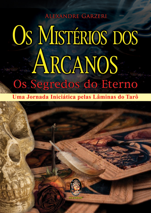 Livro Os mistérios dos arcanos: Os segredos do eterno