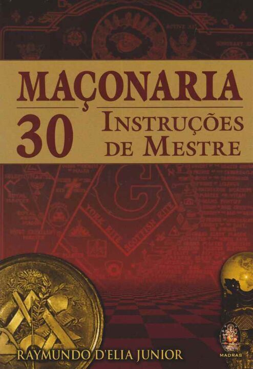 Livro Maçonaria 30 Instrucoes De Mestre
