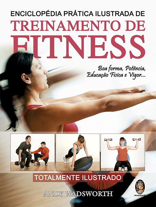 Livro Enciclopédia prática ilustrada de treinamento de fi...