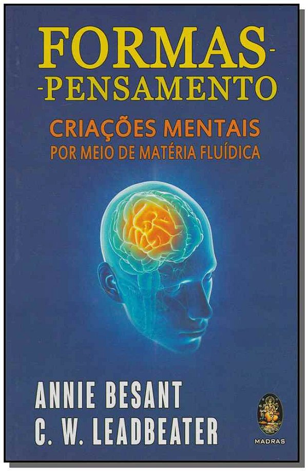 Livro Formas pensamento: criações mentais por meio de mat...